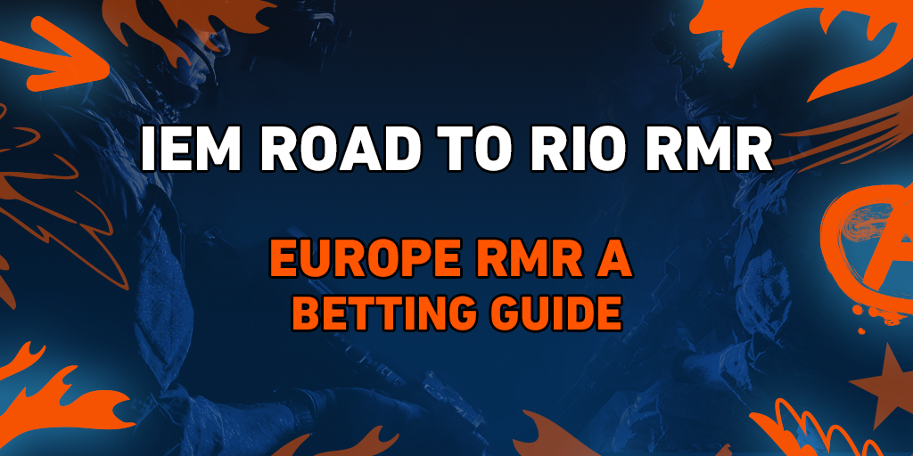 Guia de apostas no IEM Road to Rio 2022 Europe RMR A