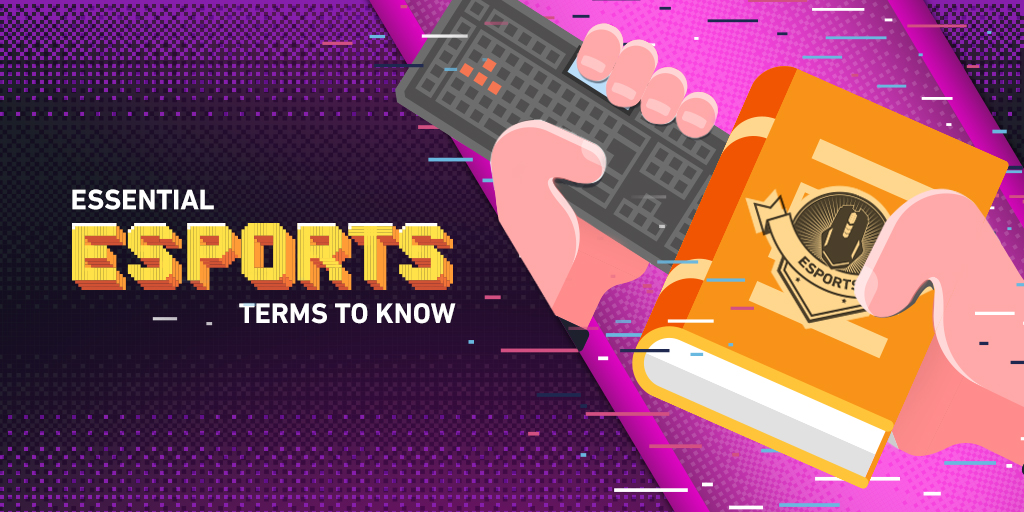 Esports terminology and glossary